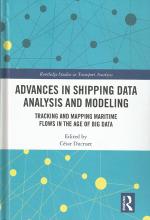Advances in Shipping Data Analysis and Modeling Advances in Shipping Data Analysis and Modeling